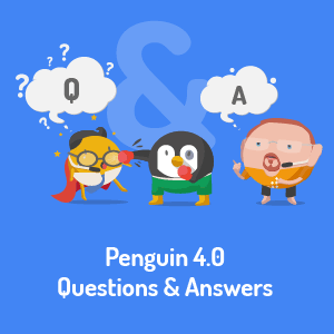 Penguin 4.0 Questions & Answers